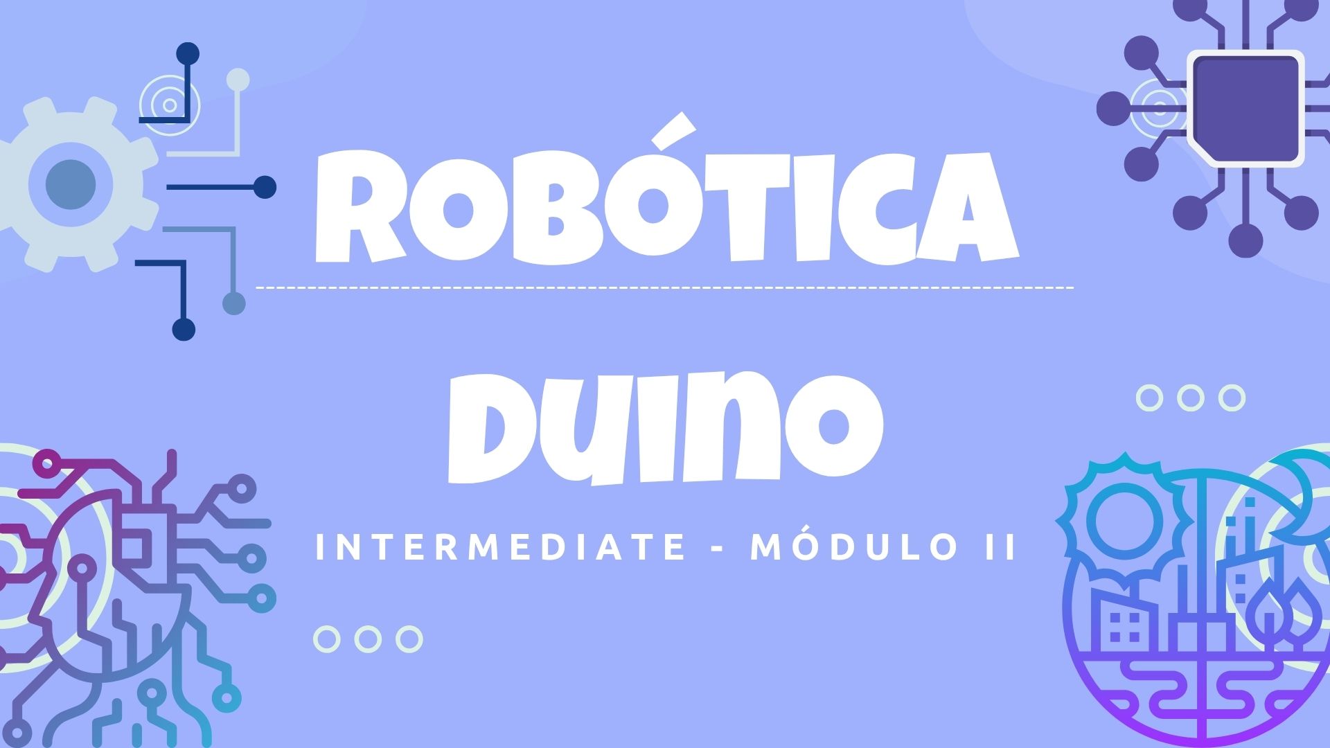Robótica Duino Intermediate